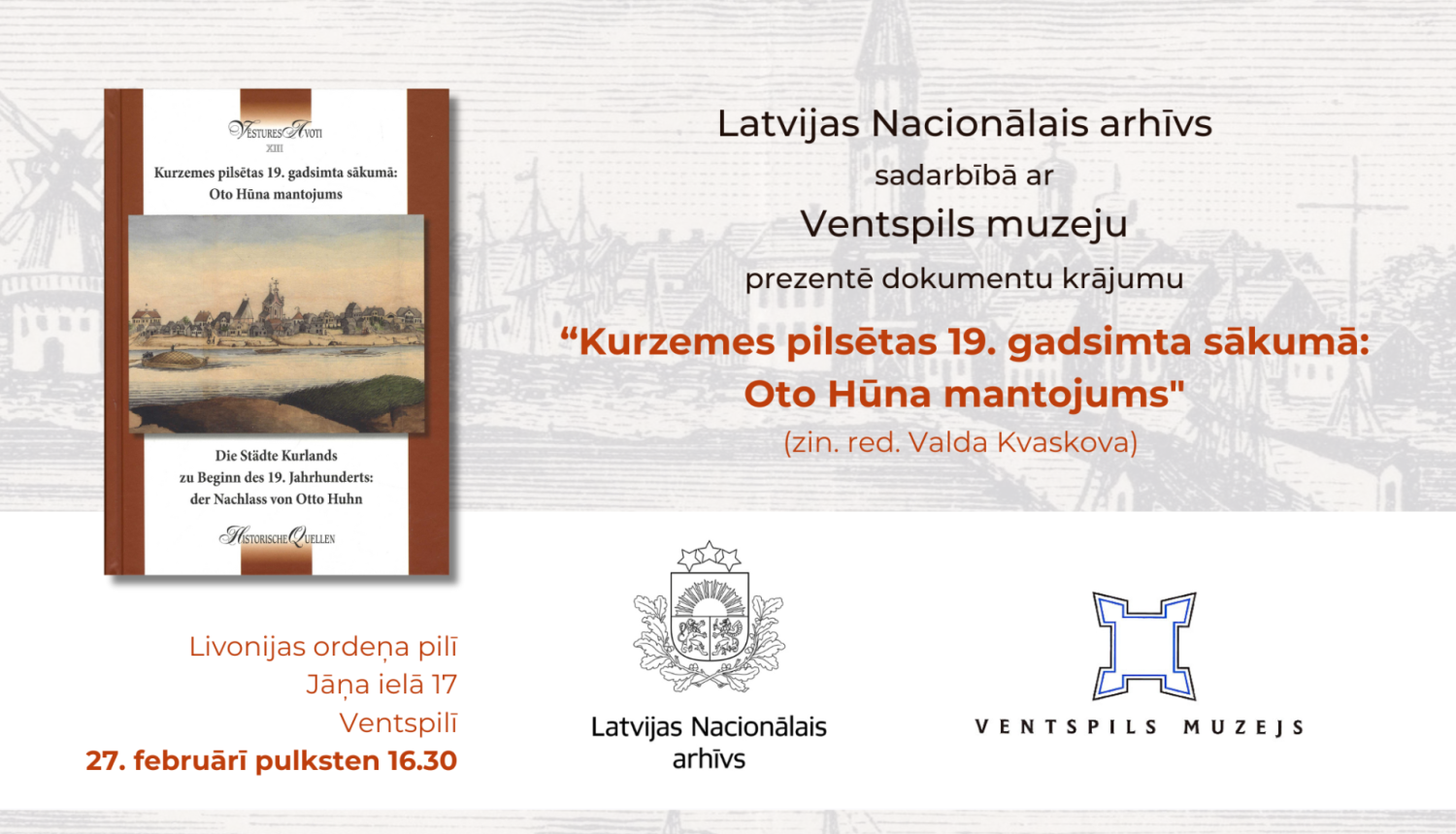 Krāsaina bilde, LNA izdevuma "Kurzemes pilsētas 19. gadsimta sākumā: Oto Hūna mantojums”  prezentācijas afiša Ventspils muzejā